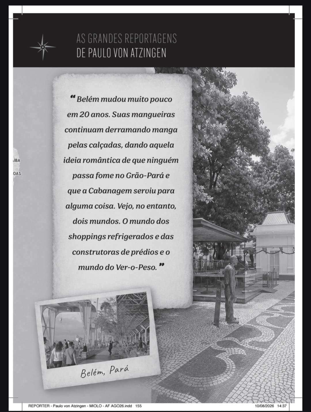 O Repórter Viajante reúne 31 reportagens nacionais e internacionais