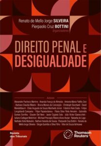 Obra discute embate entre igualdade constitucional e estrutura do Direito Penal
